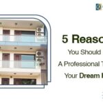 Hire A Professional To Build Your Dream Home